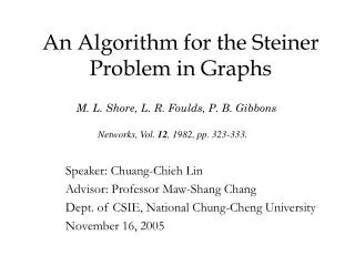 An Algorithm for the Steiner Problem in Graphs