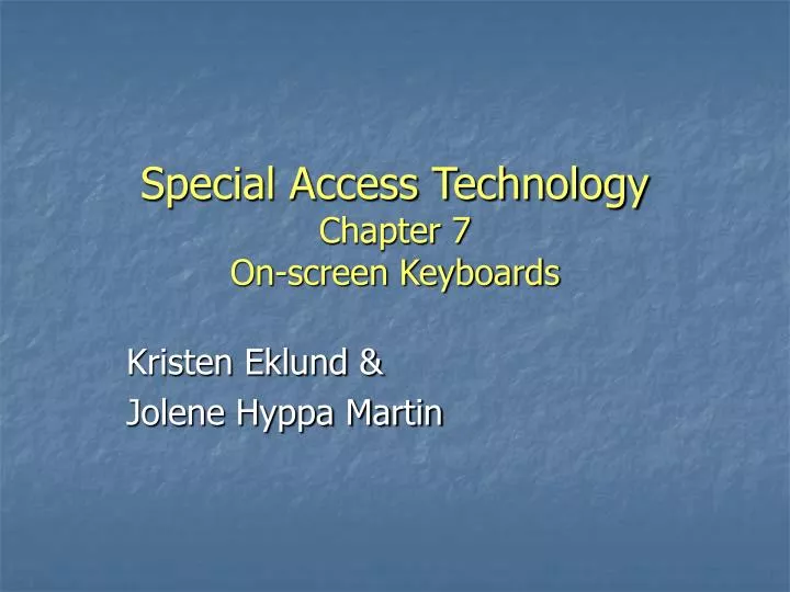 special access technology chapter 7 on screen keyboards
