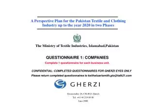 Contract 4088a A Perspective Plan for the Pakistan Textile and Clothing Industry up to the year 2020 in two Phases