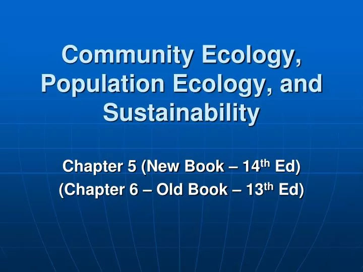 community ecology population ecology and sustainability