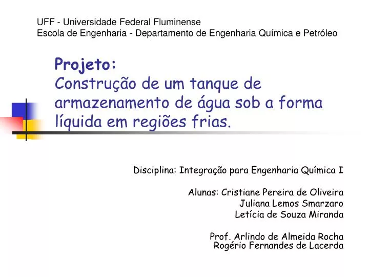 projeto constru o de um tanque de armazenamento de gua sob a forma l quida em regi es frias