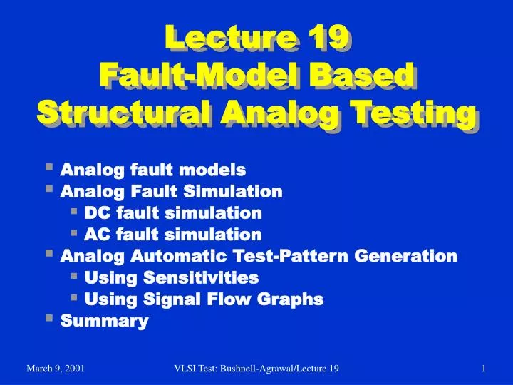lecture 19 fault model based structural analog testing