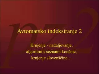 avtomatsko indeksiranje 2