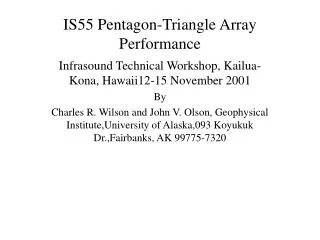 IS55 Pentagon-Triangle Array Performance