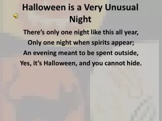 Halloween is a Very Unusual Night