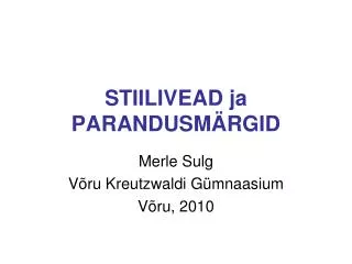 stiilivead ja parandusm rgid