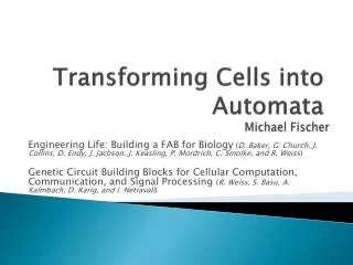 Transforming Cells into Automata