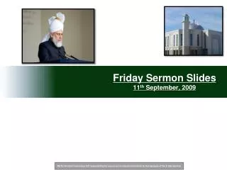 Friday Sermon Slides 11 th September, 2009