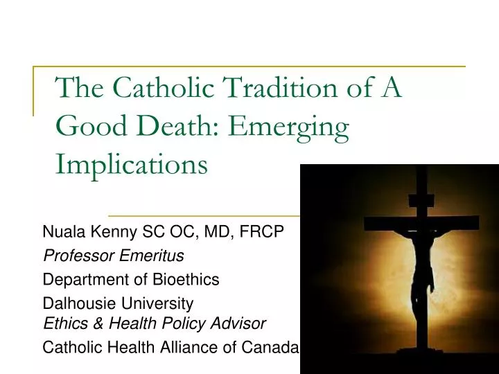 the catholic tradition of a good death emerging implications