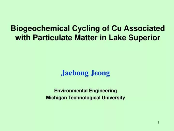biogeochemical cycling of cu associated with particulate matter in lake superior