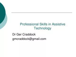 Professional Skills in Assistive Technology