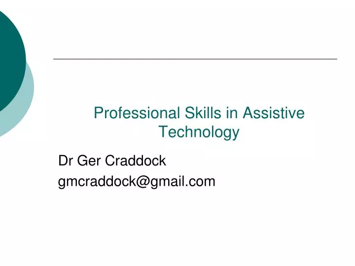 professional skills in assistive technology