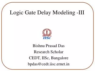 Logic Gate Delay Modeling -III