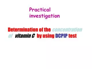 Determination of the concentration of vitamin C by using DCPIP test