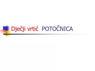 Dječji vrtić POTOČNICA