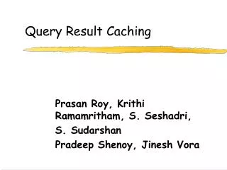 Query Result Caching