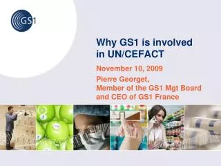 Why GS1 is involved in UN/CEFACT