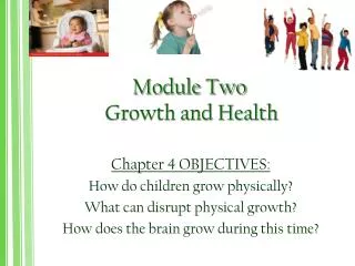 Module Two Growth and Health
