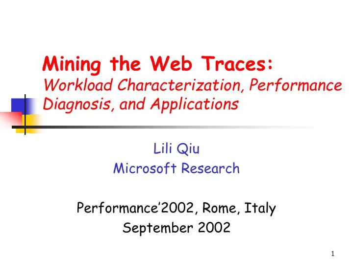 mining the web traces workload characterization performance diagnosis and applications