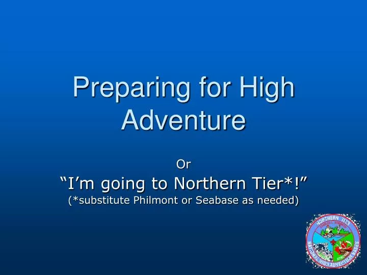 preparing for high adventure