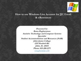 How to use Windows Live Account for JJC Email &amp; eResources