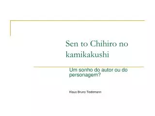 Sen to Chihiro no kamikakushi