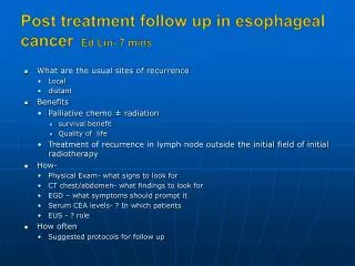 Post treatment follow up in esophageal cancer Ed Lin- 7 mins