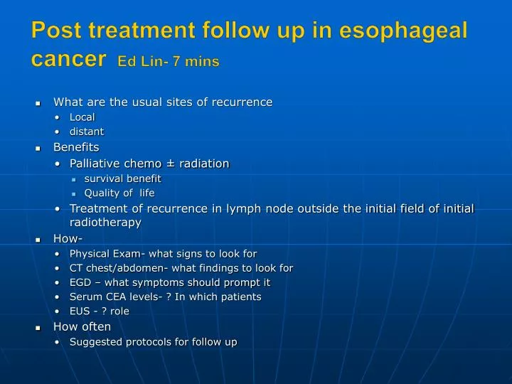 post treatment follow up in esophageal cancer ed lin 7 mins