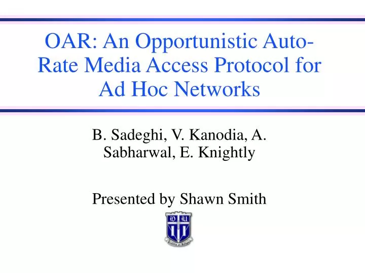 oar an opportunistic auto rate media access protocol for ad hoc networks