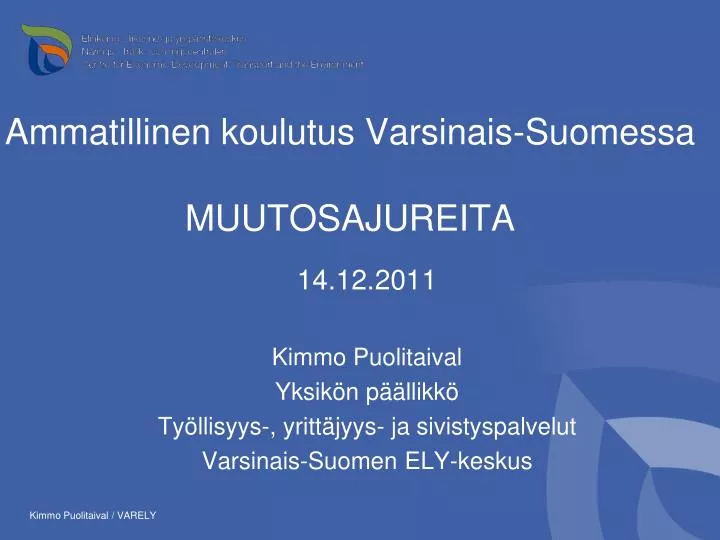 ammatillinen koulutus varsinais suomessa muutosajureita