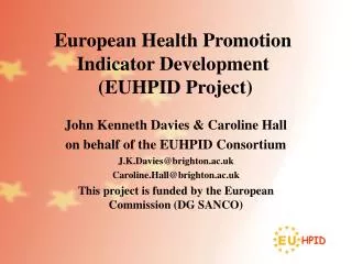 European Health Promotion Indicator Development (EUHPID Project)