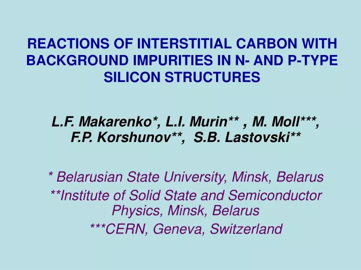 reactions of interstitial carbon with background impurities in n and p type silicon structures