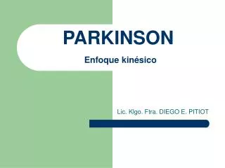 PARKINSON Enfoque kinésico