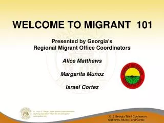 WELCOME TO MIGRANT 101
