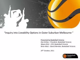 “ Inquiry into Liveability Options in Outer Suburban Melbourne ”