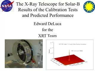 The X-Ray Telescope for Solar-B Results of the Calibration Tests and Predicted Performance