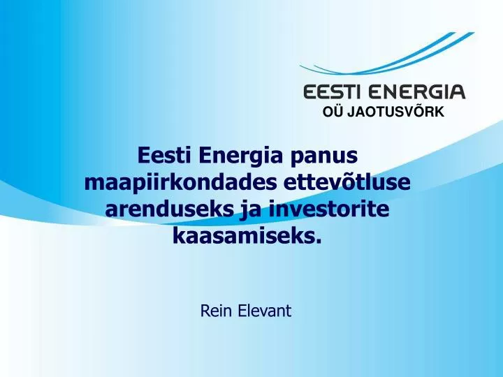 eesti energia panus maapiirkondades ettev tluse arenduseks ja investorite kaasamiseks