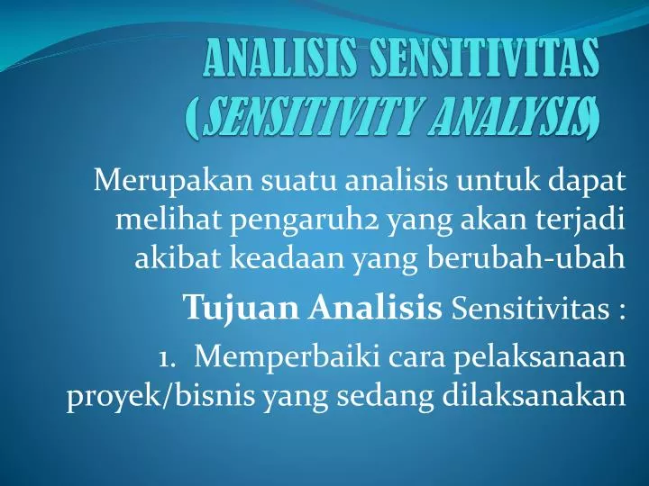 analisis sensitivitas sensitivity analysis