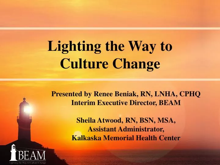 lighting the way to culture change
