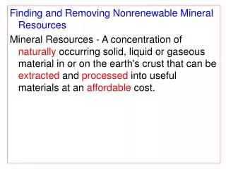 Finding and Removing Nonrenewable Mineral Resources