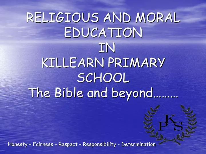 religious and moral education in killearn primary school the bible and beyond