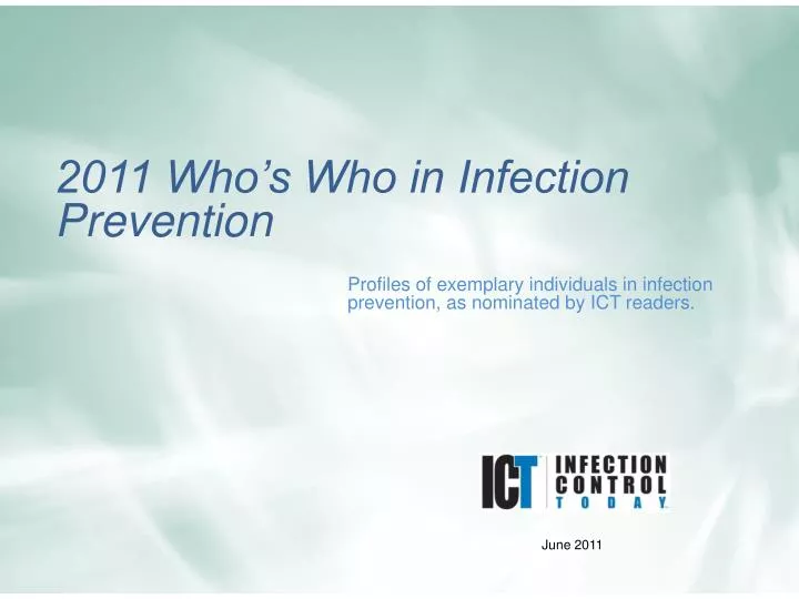 profiles of exemplary individuals in infection prevention as nominated by ict readers