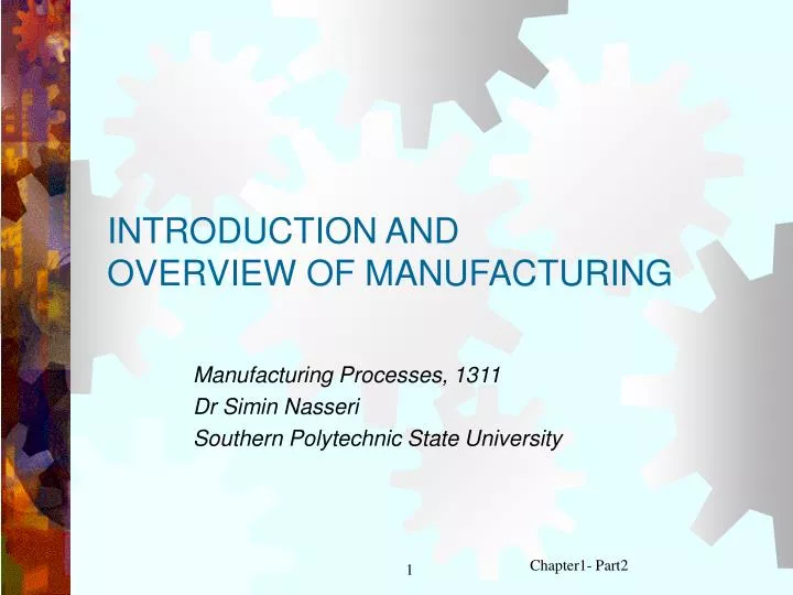 introduction and overview of manufacturing