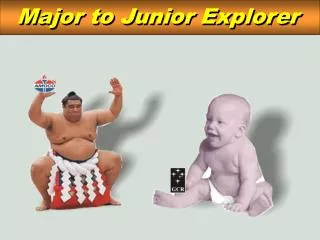 Major to Junior Explorer