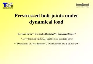 Prestressed bolt joints under dynamical load