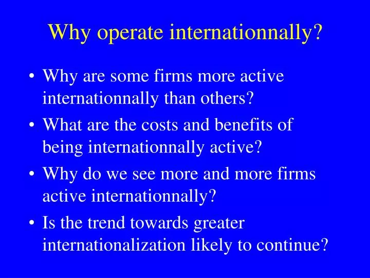 why operate internationnally