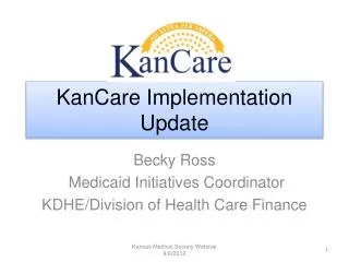 KanCare Implementation Update