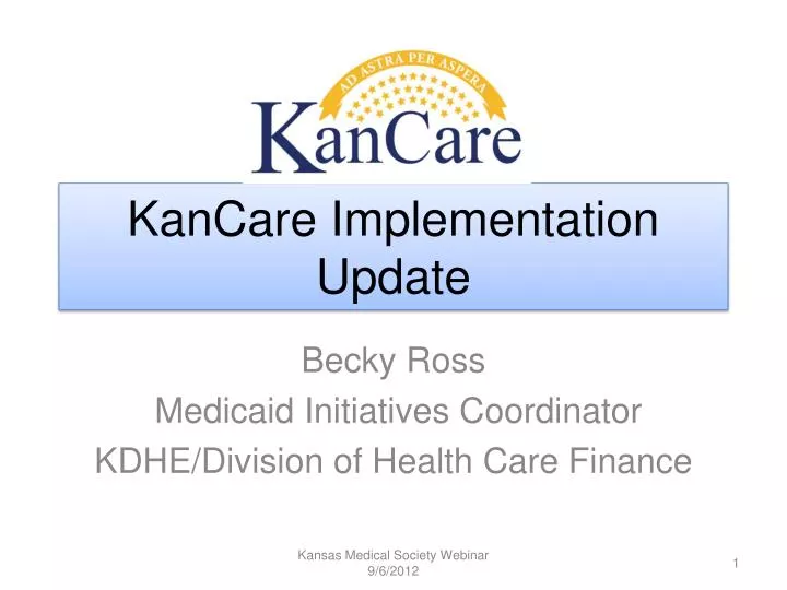 kancare implementation update