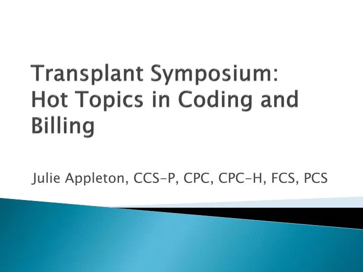 transplant symposium hot topics in coding and billing