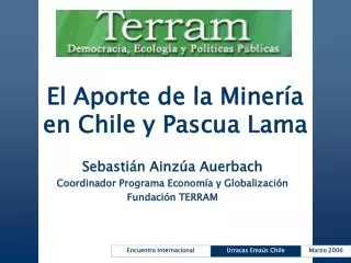 el aporte de la miner a en chile y pascua lama